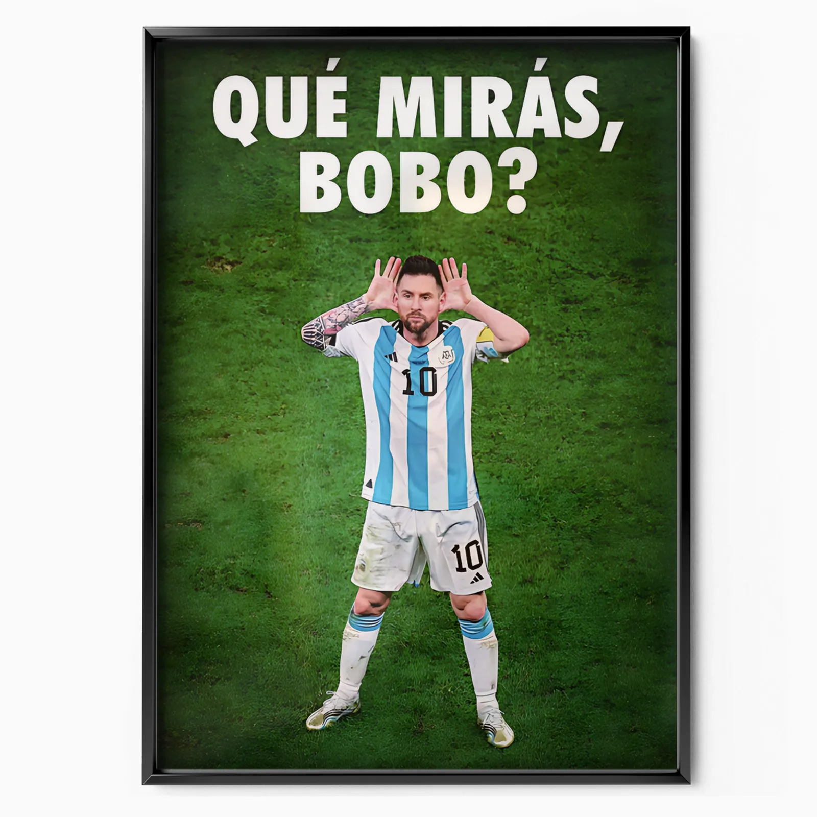 Que Miras Bobo? poster