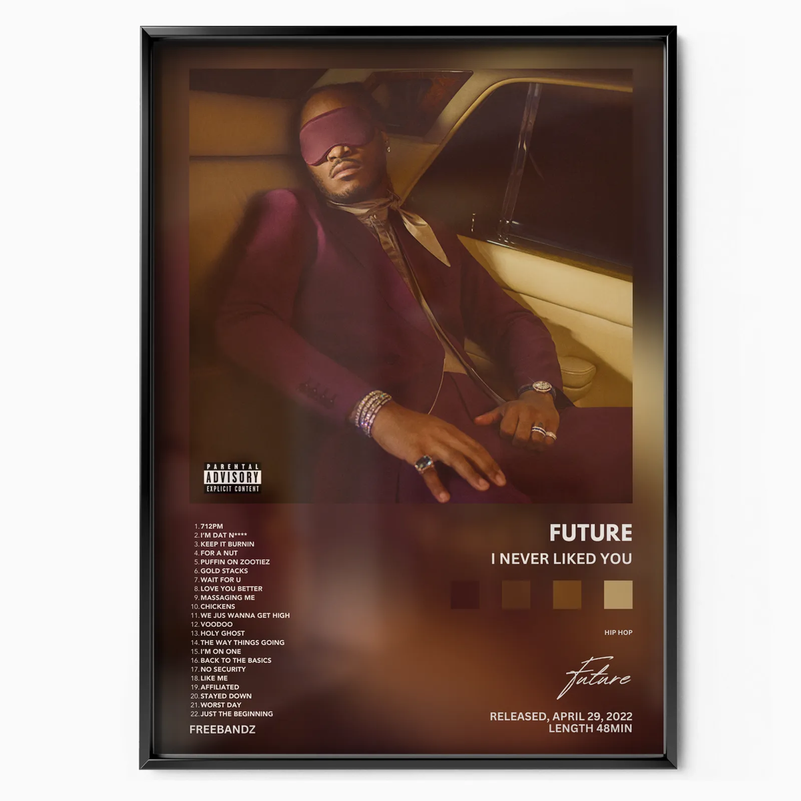 Future 'I Never Liked You' poster, museum grade matte print