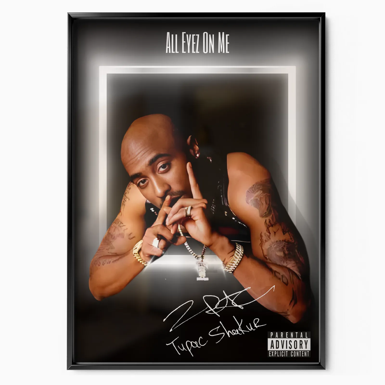 All Eyez on Me Sign poster, museum grade matte print