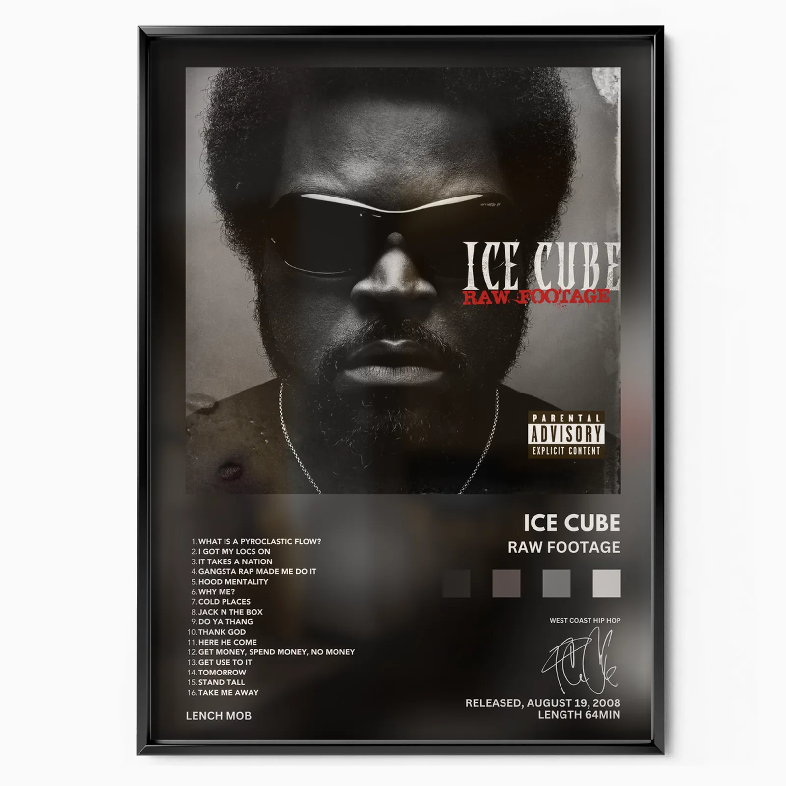 Ice Cube - Raw Footage poster, museum grade matte print