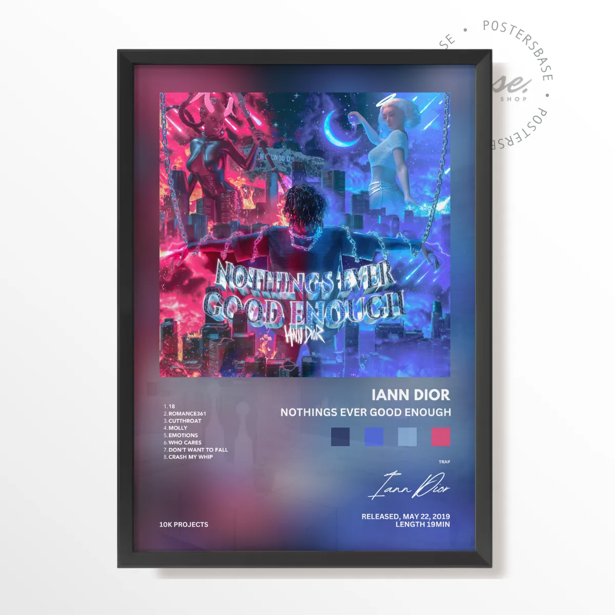 Iann Dior 'Nothings Ever Good Enough' poster, museum grade matte print