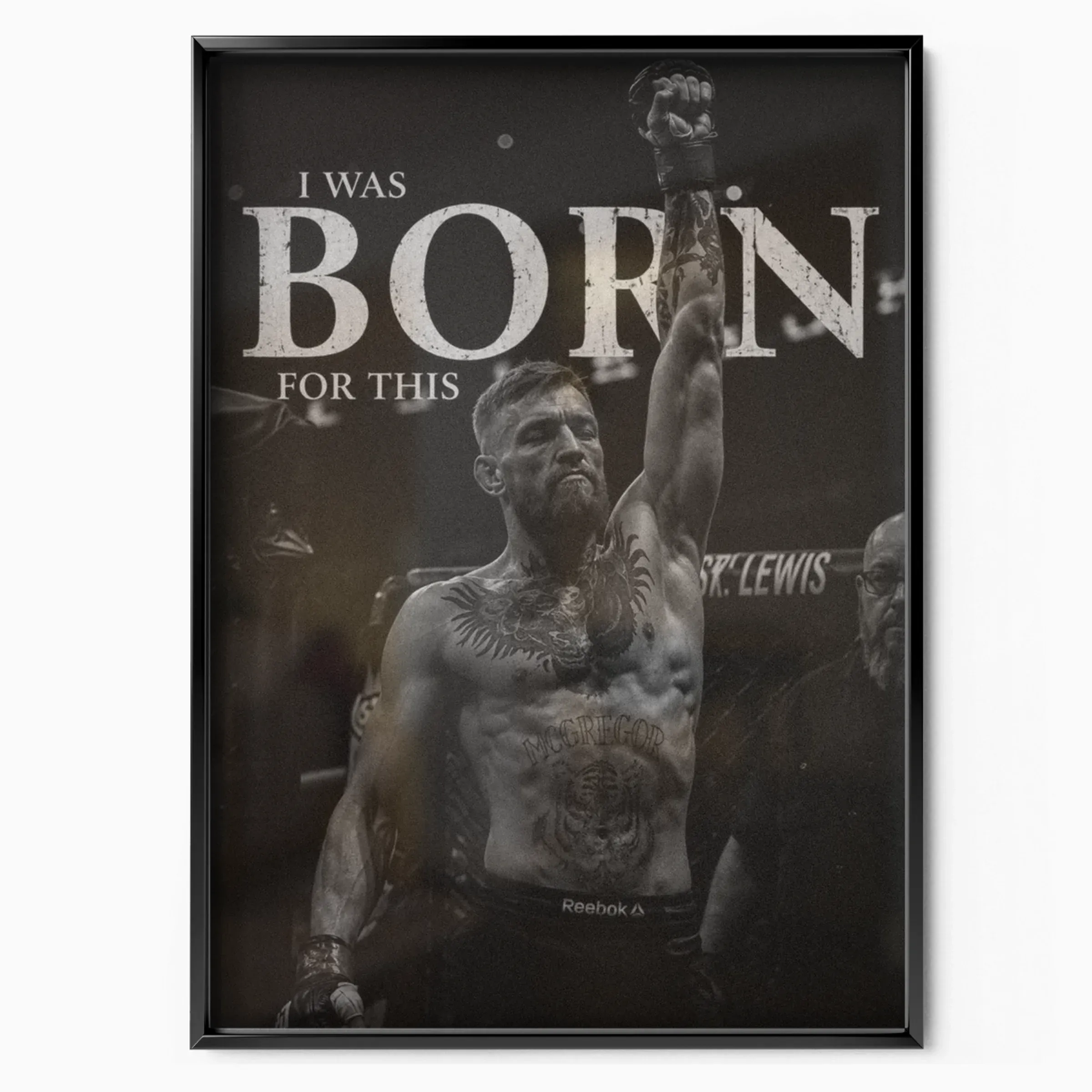 Conor McGregor - Born For This poster, museum grade matte print