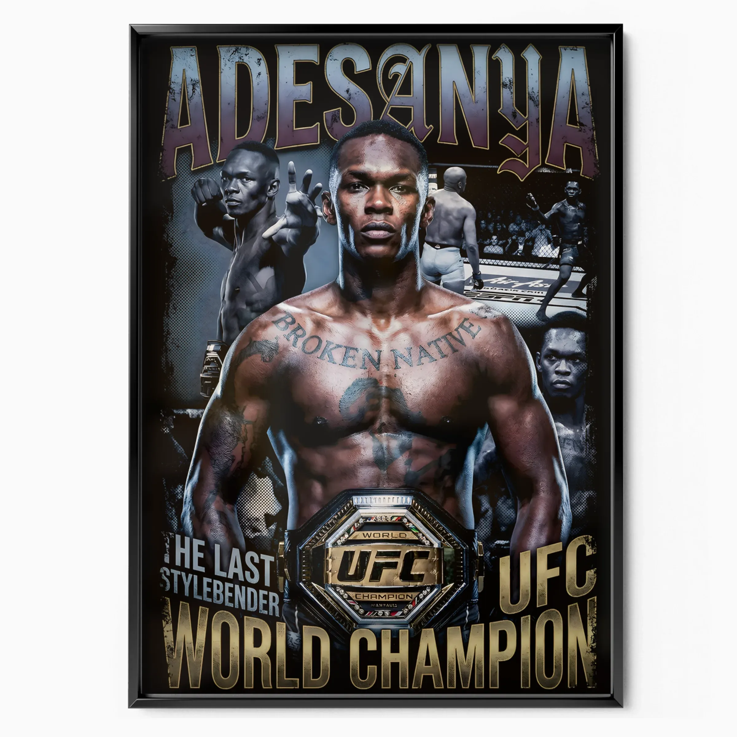 Israel Adesanya Poster - The Last Stylebender poster, museum grade matte print